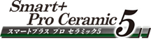 Smart+Pro Ceramic 5